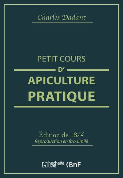 Petit cours d'apiculture pratique