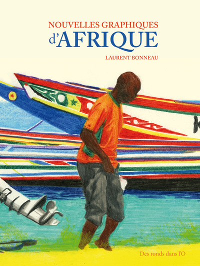 NOUVELLES GRAPHIQUES D'AFRIQUE NOUVELLE EDITION AUGMENTÉE