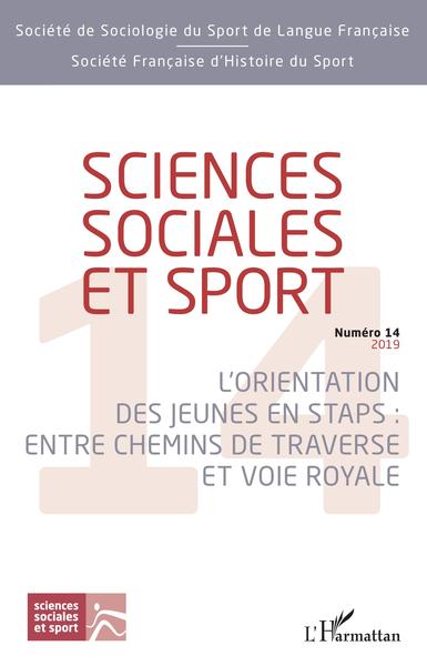 Sciences sociales et sport 14 - L'orientation des jeunes en STAPS : entre chemins de traverse et voie royale