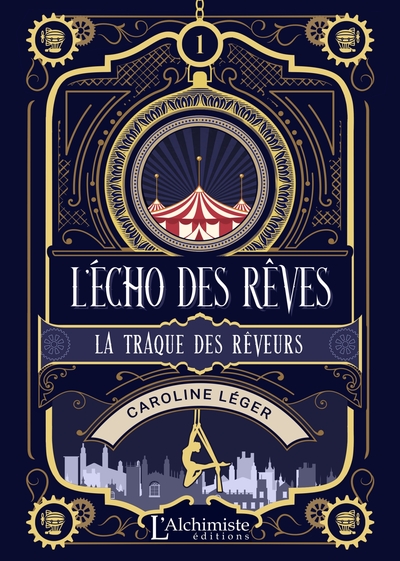 L'écho des rêves - tome 1 : La traque des Rêveurs