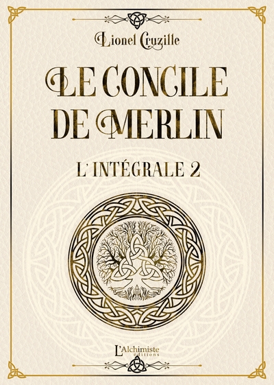 Le Concile de Merlin - Intégrale Volume 2