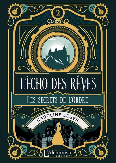 L'écho des rêves - tome 2 : Les secrets de l'Ordre