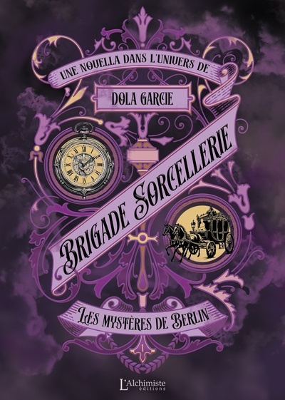 Brigade Sorcellerie - Les mystères de Berlin