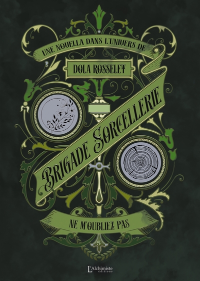 Brigade Sorcellerie - Ne m'oubliez pas