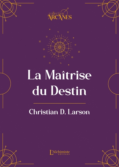 La Maîtrise du destin