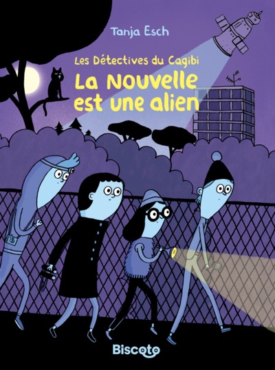 La Nouvelle est une alien - Les Détectives du Cagibi