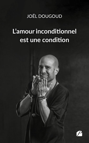 L'amour inconditionnel est une condition