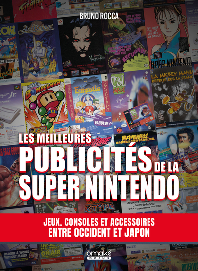 Les meilleures publicités de la Super Nintendo - Jeux, consoles et accessoires entre occident et Japon