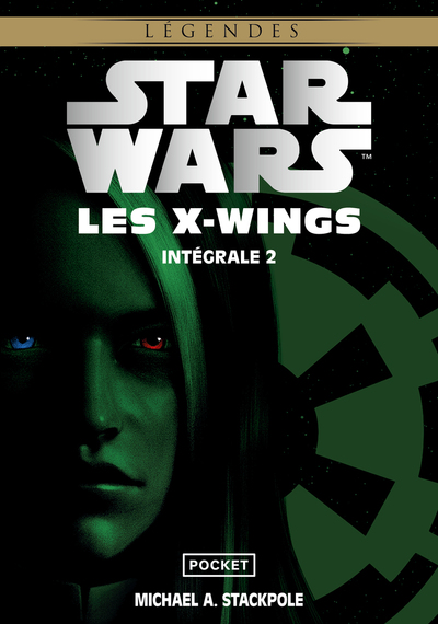 Star Wars Intégrale - Les X-Wings - Tome 2