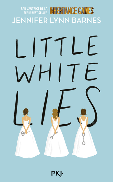 Les débutantes - Debutantes - Tome 1 Little White Lies