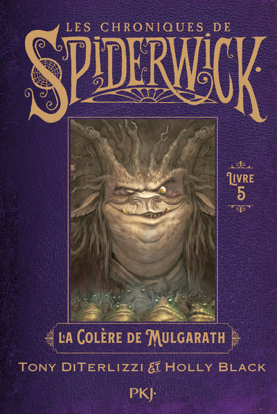 Spiderwick Tome 5 : la colère de Mulgarath