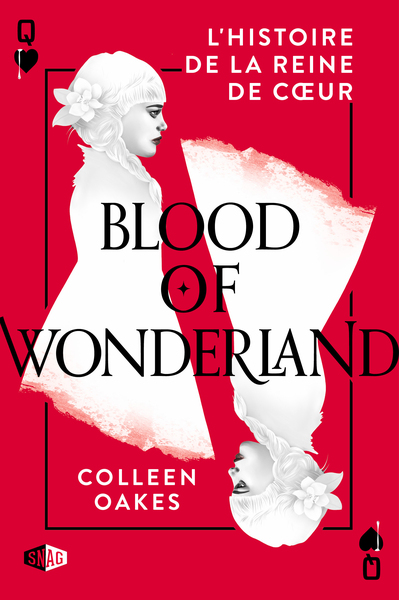 Blood of wonderland - L'histoire de la reine de cœur tome 2