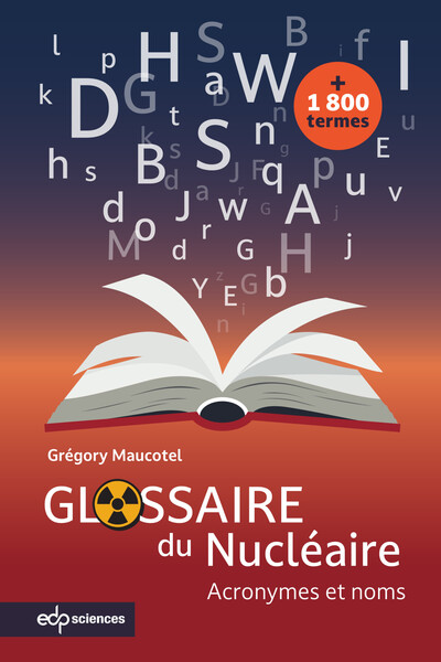 Glossaire du nucléaire - Acronymes et noms propres