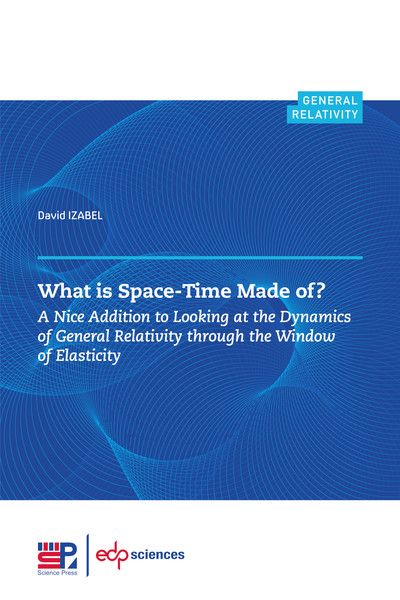 What is Space-Time Made of ? - A Nice Addition to Looking at the Dynamics of General Relativity through the Window of Elasticity