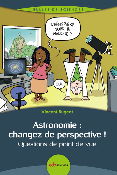 Astronomie : changez de perspective ! - Question de point de vue