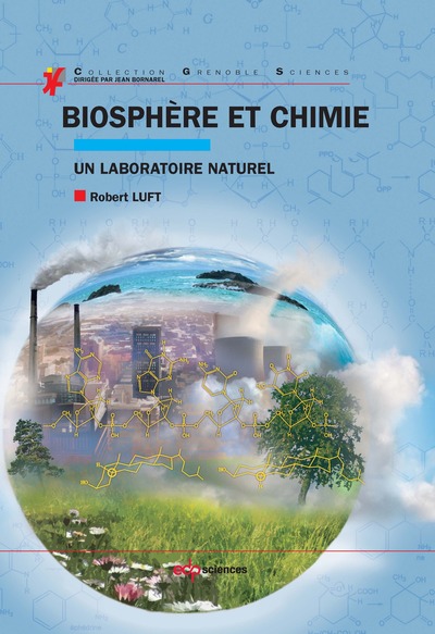 Biosphère et chimie - Un laboratoire naturel