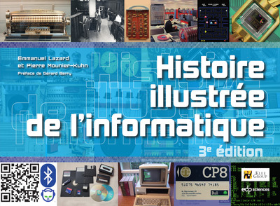 Histoire illustrée de l'informatique - 3e édition