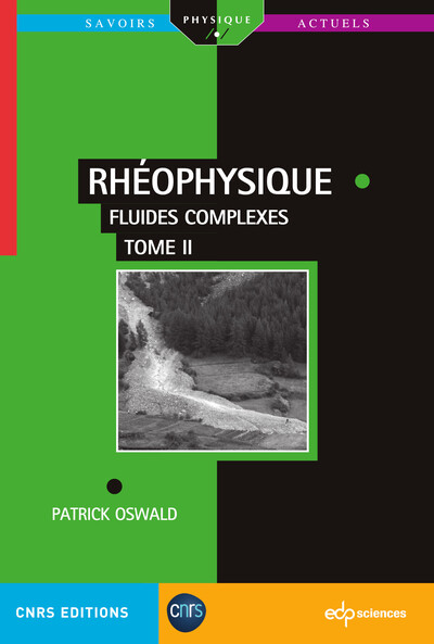 Rhéophysique - Tome 2 - Fluides complexes
