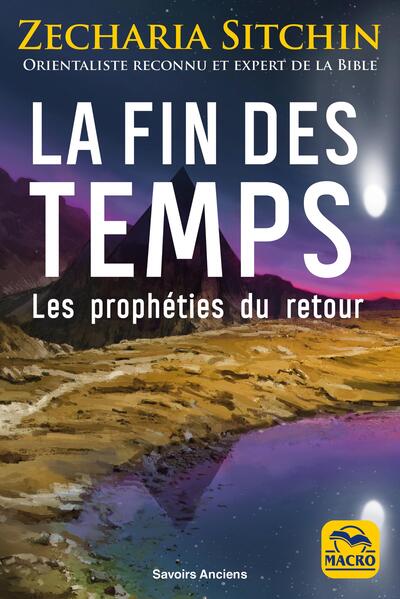 La fin des temps - Les prophéties du retour