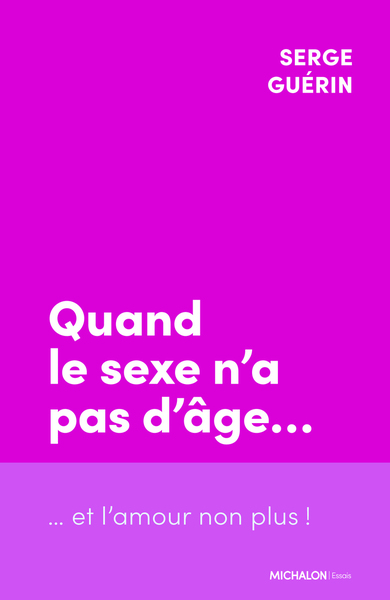 Quand le sexe n'a pas d'âge... et l'amour non plus !