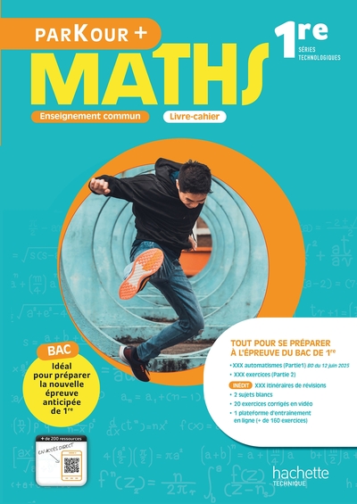 Parkour + - Maths - 1re séries technologiques enseignement commun - cahier élève - éd. 2026