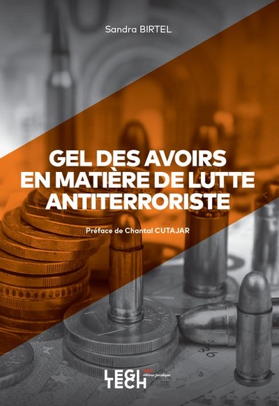 Gel des avoirs en matière de lutte antiterroriste