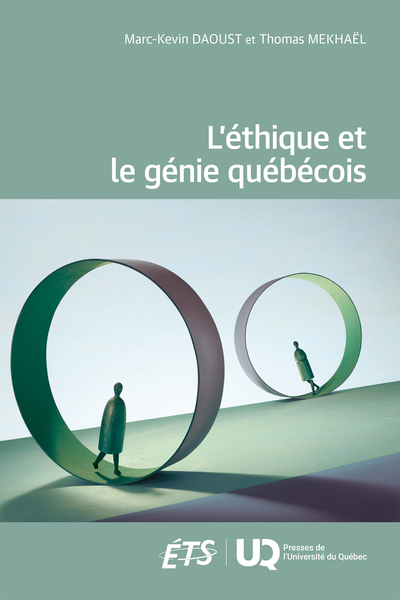 L'éthique et le génie québécois