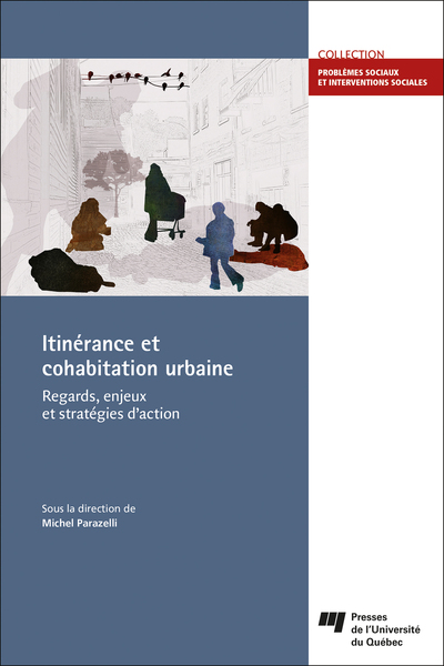 Itinérance et cohabitation urbaine - Regards, enjeux et stratégies d'action