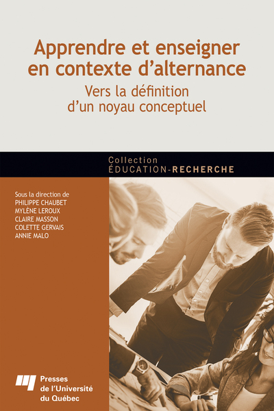 Apprendre et enseigner en contexte d'alternance - Vers la définition d'un noyau conceptuel