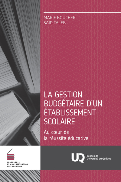 La gestion budgétaire d'un établissement scolaire - Au coeur de la réussite éducative