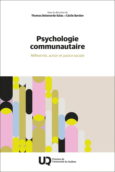 Psychologie communautaire - Réflexivité, action et justice sociale