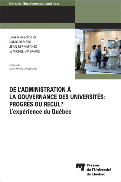 De l'administration à la gouvernance des universités: progrès ou recul? - L'expérience du Québec