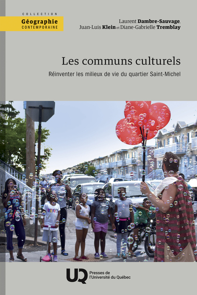 Les communs culturels - Réinventer les milieux de vie du quartier Saint-Michel