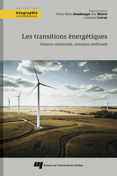 Les transitions énergétiques - Discours consensuels, processus conflictuels