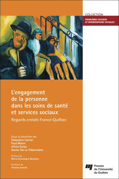 Engagement de la personne dans les soins de santé et services sociaux - Regards croisés France-Québec