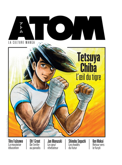 ATOM 10 : Tetsuya Chiba (réédition) - La cuulture manga comme vous ne l'avez jamais lue