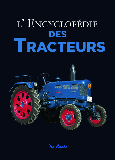ENCYCLOPEDIE DES TRACTEURS (L')