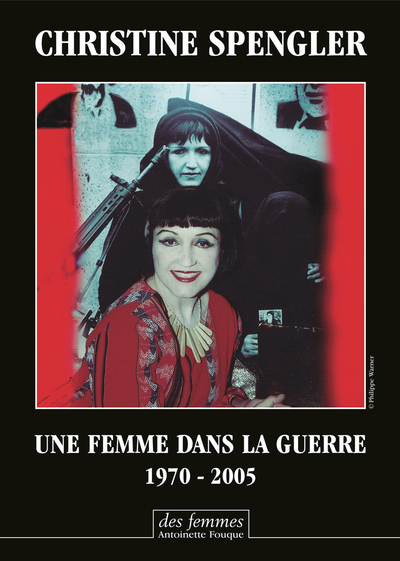Une femme dans la guerre - 1970-2005