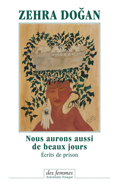 Nous aurons aussi de beaux jours - Écrits de prison