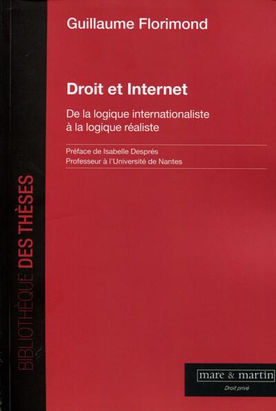 Droit et Internet - De la logique internationaliste à la logique réaliste