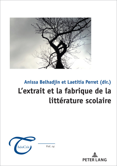 ThéoCrit' - L'extrait et la fabrique de la littérature scolaire