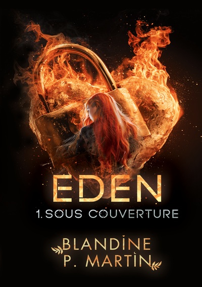 Eden - 1. Sous couverture