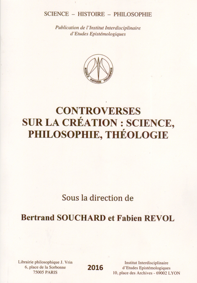 Controverses sur la création - Science, philosophie, théologie