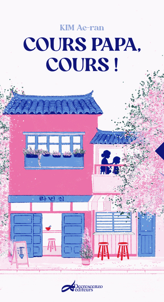 COURS PAPA, COURS ! (NOUVELLE A DITION)