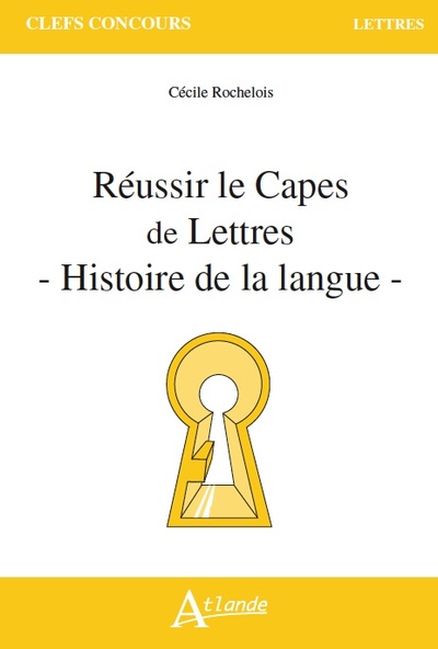 Réussir le capès de lettres - Histoire de la langue