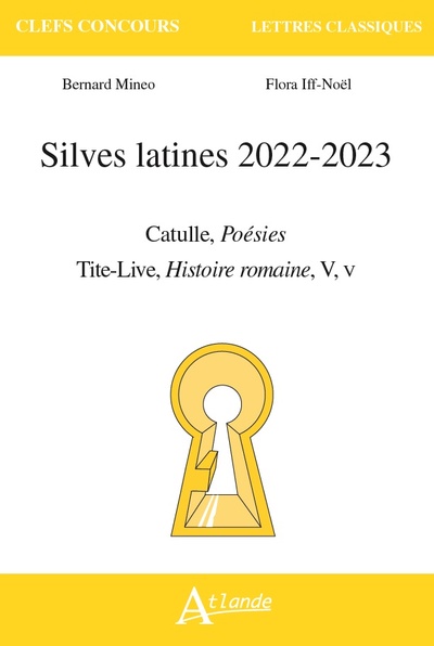 Silves latines 2022-2023 - Catulle, Poésies ; Tite-Live, Histoire romaine, V