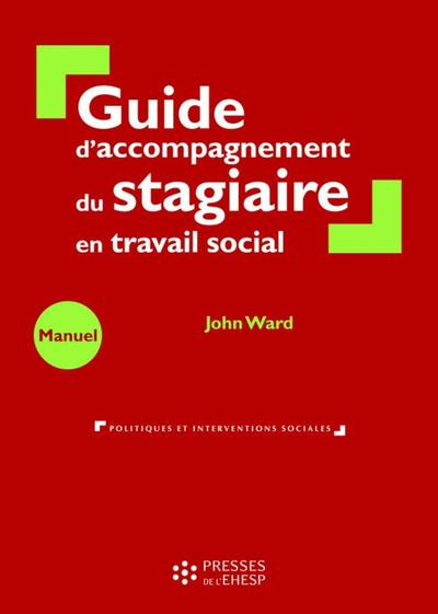 Guide d'accompagnement du stagiaire en travail social - Manuel