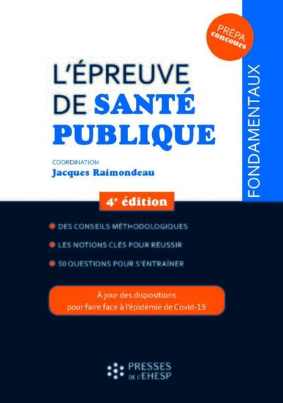 L'épreuve de santé publique - Des conseils méthodologiques. Les notions clés pour réussir. 50 questions pour s'entraîner.
