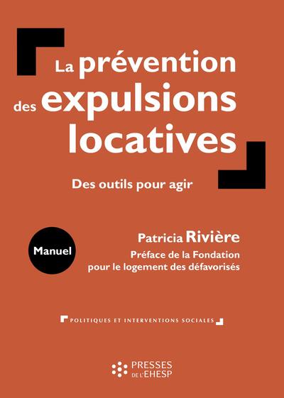 La prévention des expulsions locatives - Des outils pour agir