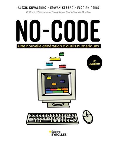 No-code -2e édition - Une nouvelle génération d'outils numériques
